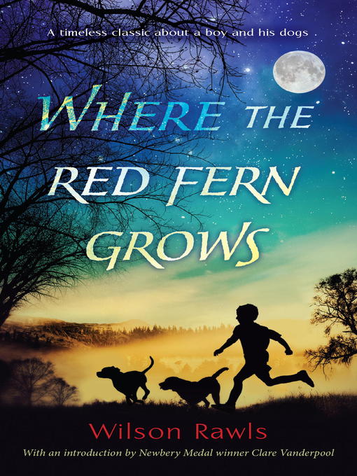 Title details for Where the Red Fern Grows by Wilson Rawls - Available